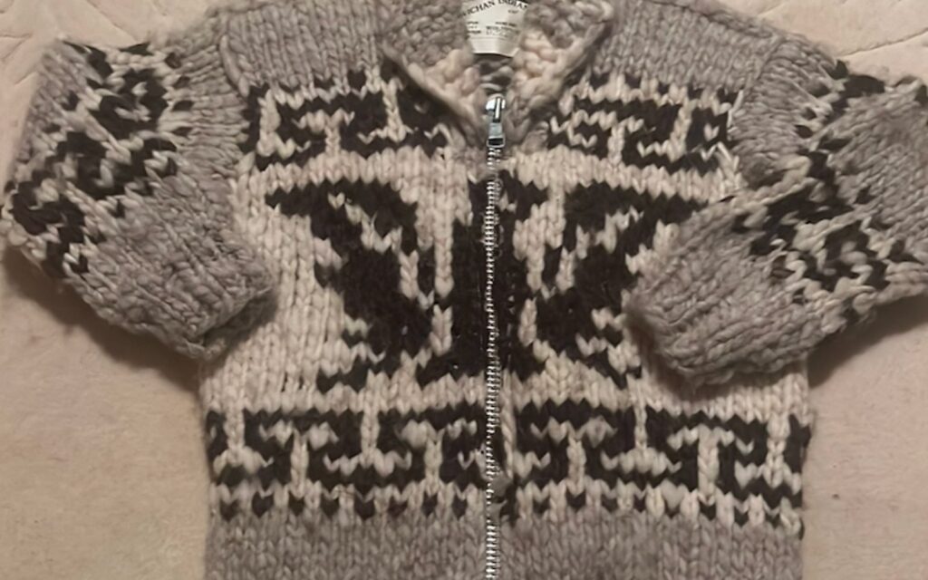 a Cowichan sweater from Cowichan Trading in Victoria, BC.